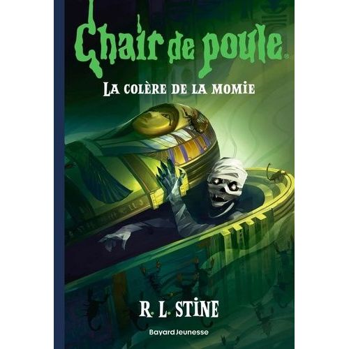Chair De Poule - Tome 17 - La Colère De La Momie