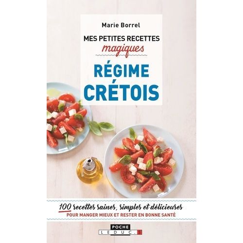 Mes Petites Recettes Magiques Régime Crétois