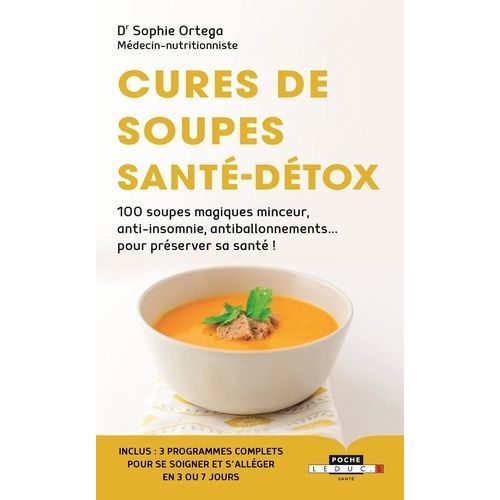 Cures De Soupes Santé-Détox
