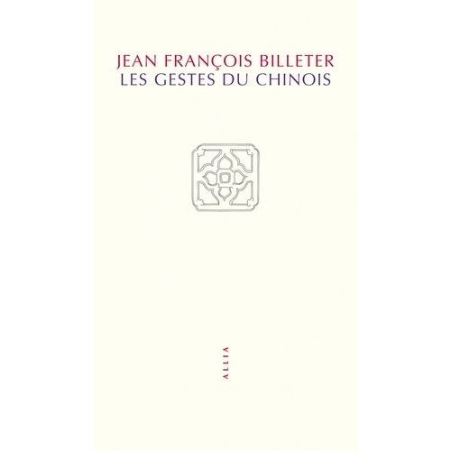 Les Gestes Du Chinois