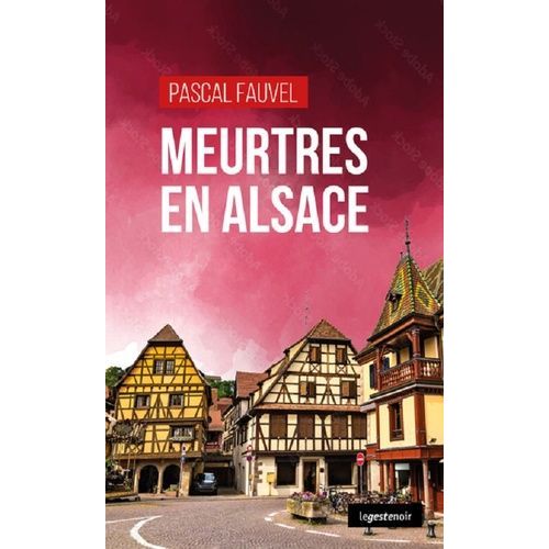 Meurtres En Alsace