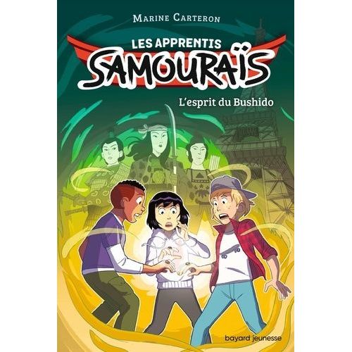 Les Apprentis Samouraïs - Tome 2 - L'esprit Du Bushido