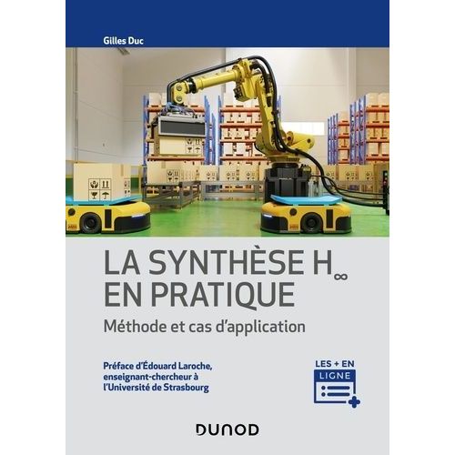 La Synthèse H-Infini En Pratique - Méthode Et Cas D'application