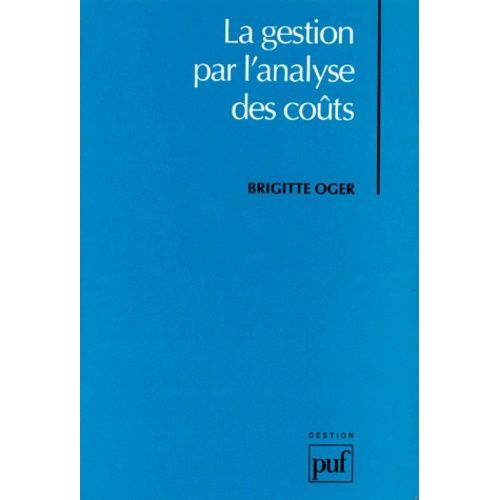 La Gestion Par L'analyse Des Coûts