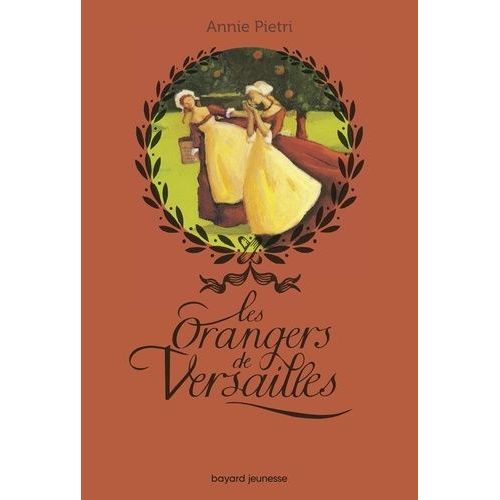 Les Orangers De Versailles - Tome 1