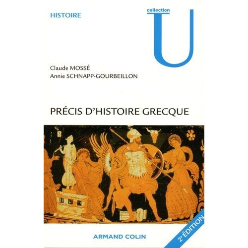 Précis D'histoire Grecque - Du Début Du Deuxième Millénaire À La Bataille D'actium
