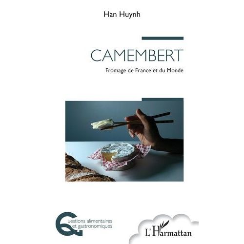 Camembert - Fromage De France Et Du Monde