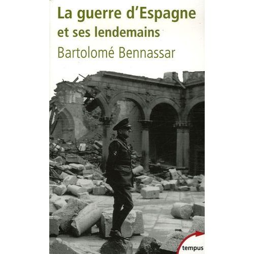 La Guerre D'espagne - Et Ses Lendemains