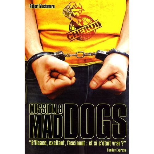 Cherub - Tome 8 - Mad Dogs