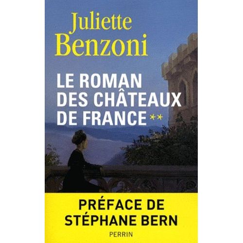 Le Roman Des Châteaux De France - Tome 2