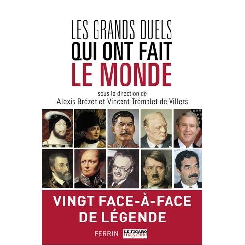 Les Grands Duels Qui Ont Fait Le Monde