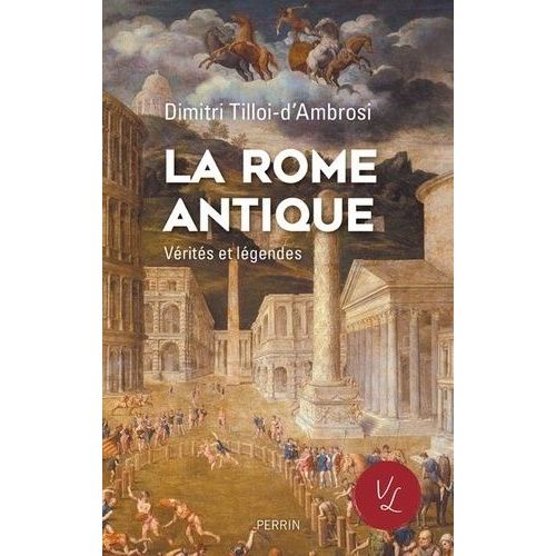 La Rome Antique