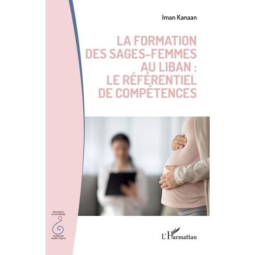 La Formation Des Sages-Femmes Au Liban : Le Référentiel De Compétences