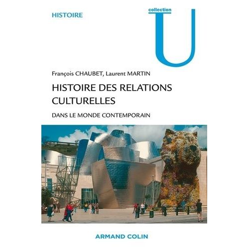 Histoire Des Relations Culturelles Dans Le Monde Contemporain