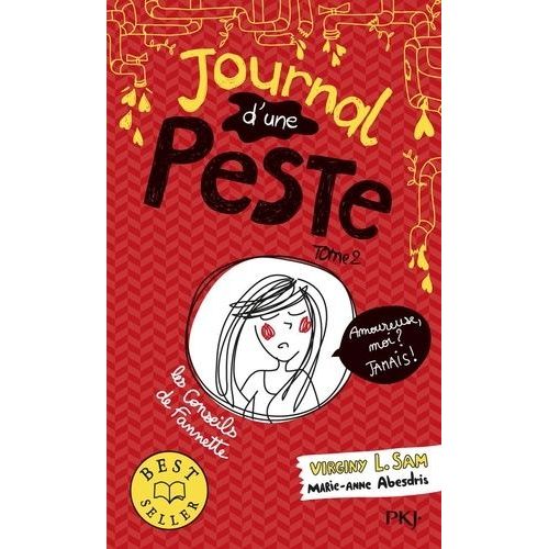 Journal D'une Peste - Tome 2 - Amoureuse, Moi ? Jamais !
