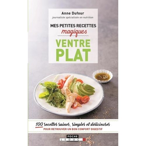Mes Petites Recettes Magiques Ventre Plat - 100 Recettes Pour Une Silouhette De Rêve