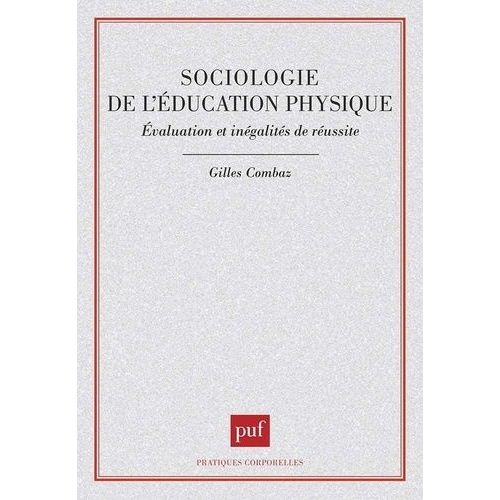 Sociologie De L'éducation Physique - Évaluation Et Inégalités De Réussite