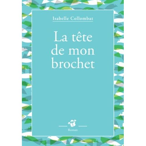 La Tête De Mon Brochet