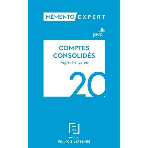 Comptes Consolidés - Règles Françaises