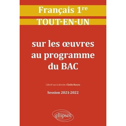 Français 1re - Tout-En-Un Sur Les Oeuvres Au Programme Du Bac