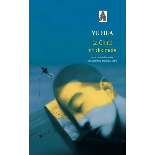 La Chine En Dix Mots