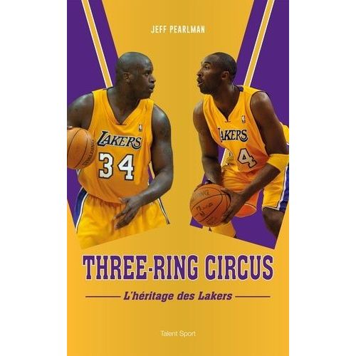 Three-Ring Circus - L'héritage Des Lakers
