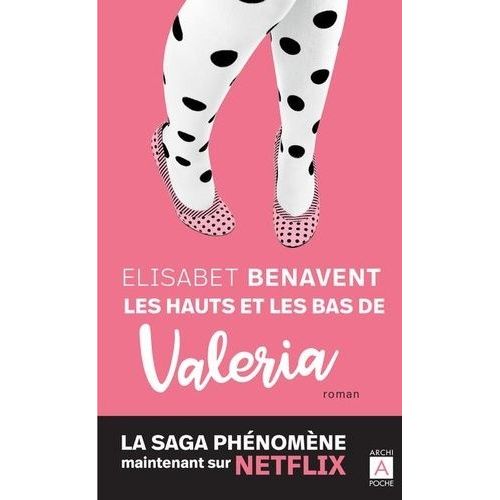 La Saga Valeria - Tome 3 - Les Hauts Et Les Bas De Valéria