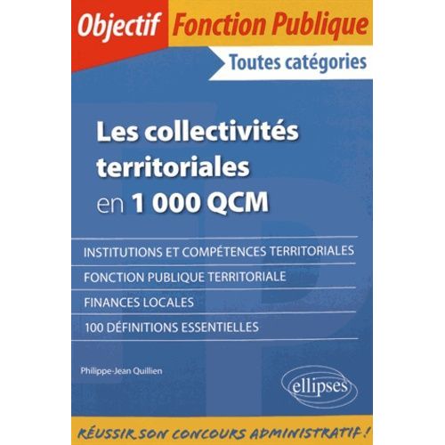 Les Collectivités Territoriales En 1 000 Qcm - Toutes Catégories