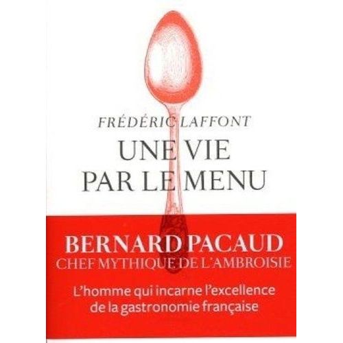 Une Vie Par Le Menu