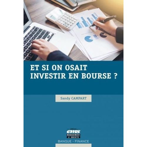Et Si On Osait Investir En Bourse ?