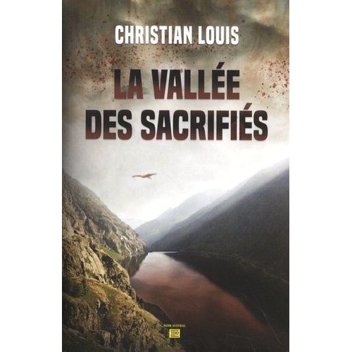 La Vallée Des Sacrifiés
