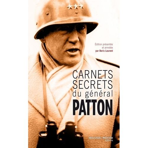Carnets Secrets Du Général Patton