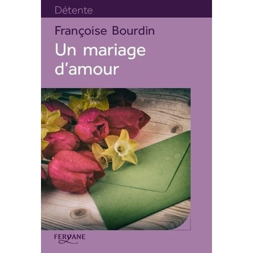 Un Mariage D'amour