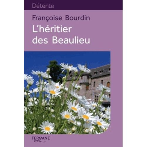 L'héritier Des Beaulieu
