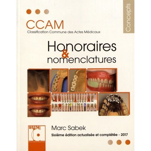 Honoraires & Nomenclatures Ccam - Classification Commune Des Actes Médicaux