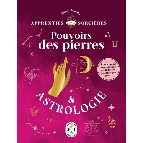 Pouvoirs Des Pierres & Astrologie