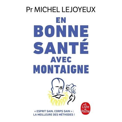 En Bonne Santé Avec Montaigne