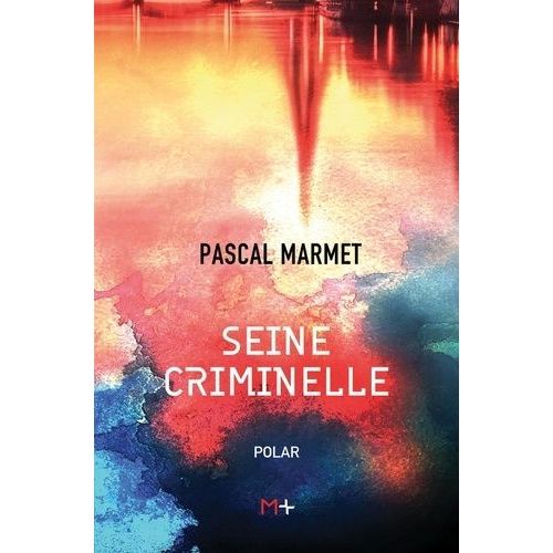 Seine Criminelle