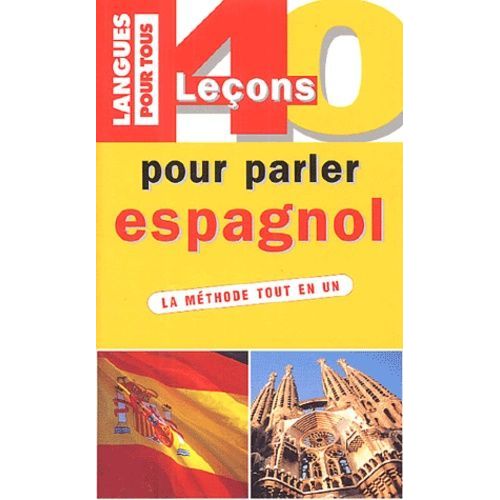 40 Leçons Pour Parler Espagnol