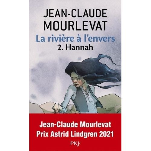 La Rivière À L'envers - Tome 2 - Hannah