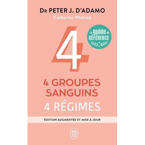 4 Groupes Sanguins, 4 Régimes
