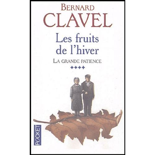 La Grande Patience - Tome 4 - Les Fruits De L'hiver