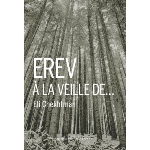 Erev, À La Veille De