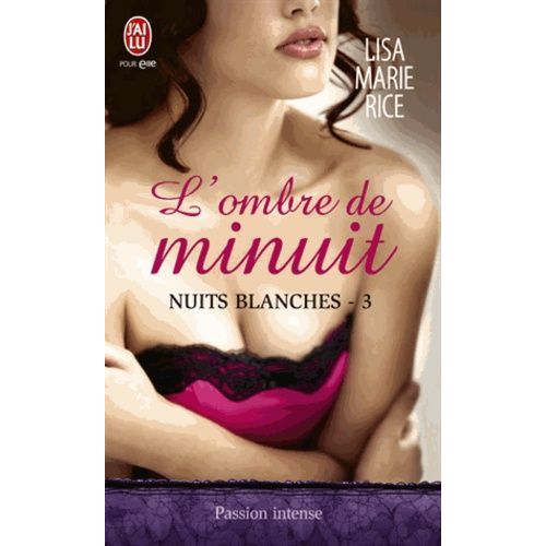 Nuits Blanches - Tome 3 - L'ombre De Minuit