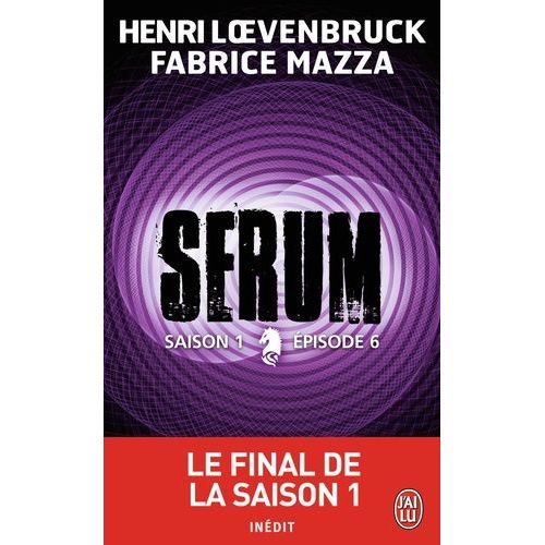 Sérum - Saison 1 - Tome 6