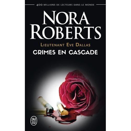 Lieutenant Eve Dallas - Tome 4 - Crimes En Cascade
