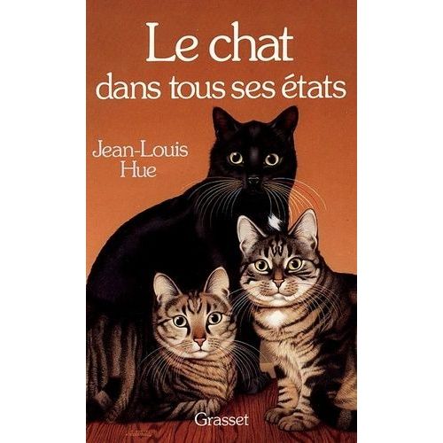 Le Chat Dans Tous Ses États