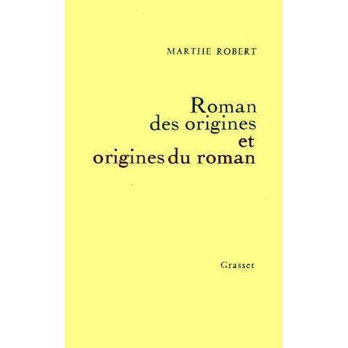 Roman Des Origines Et Origines Du Roman