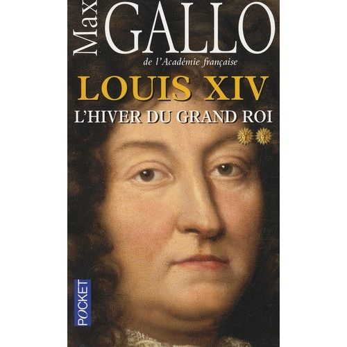 Louis Xiv - Tome 2 - L'hiver Du Grand Roi