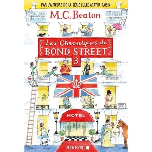 Les Chroniques De Bond Street - Tome 3 - Colonel Sandhurst À La Rescoussse - La Dernière Saison